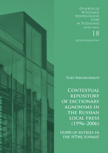 Yury Fedorushkov, Contextual repository of dictionary agnonyms in the Russian local press (1996–2006)