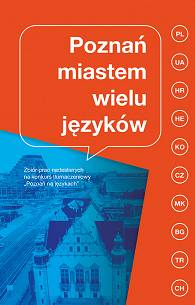 Poznań miastem wielu języków. Zbiór prac nadesłanych na  konkurs tłumaczeniowy  „Poznań na językach”