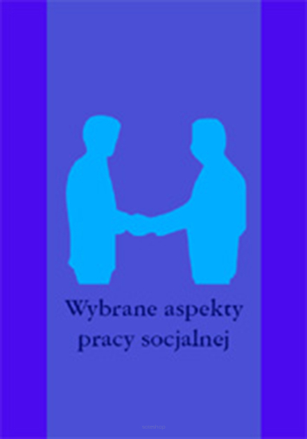 Adam Czabański (red.), Wybrane aspekty pracy socjalnej