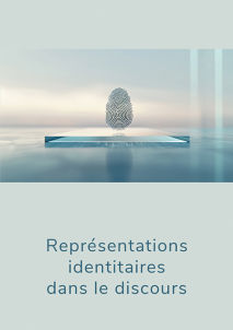 Représentations identitaires dans le discours, sous la rédaction de  Jolanta Dyoniziak