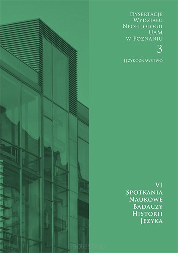 Marta Woźnicka, Mikołaj Nkollo, Dominika Skrzypek (red.), VI Spotkania Naukowe Badaczy Historii Języka