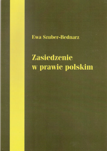 Ewa Szuber-Bednarz,  Zasiedzenie w prawie polskim
