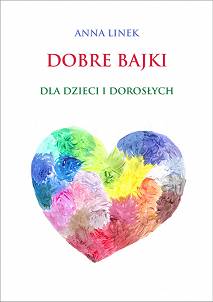 Anna Linek, Dobre bajki