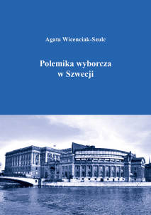 Agata Wicenciak-Szulc,  Polemika wyborcza w Szwecji