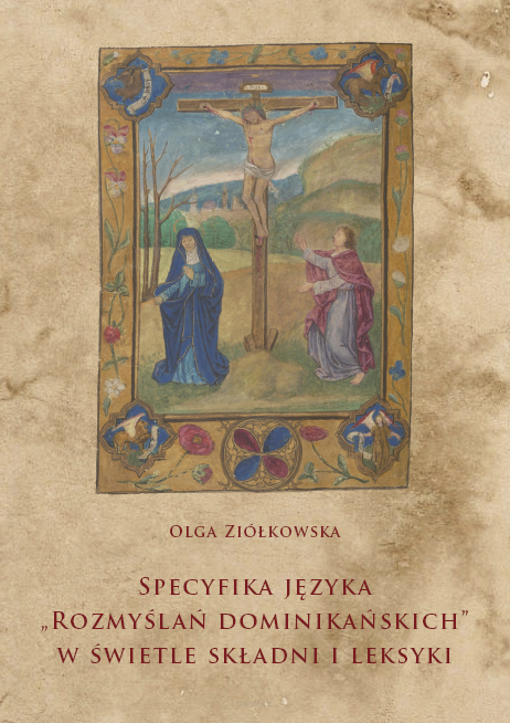 Olga Ziółkowska, Specyfika języka „Rozmyślań dominikańskich” w świetle składni i leksyki