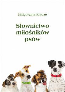 Małgorzata Klauze, Słownictwo miłośników psów