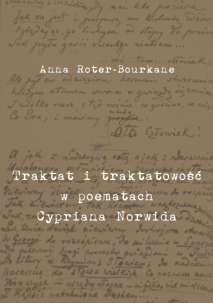 Anna Roter-Bourkane, Traktat i traktatowość w poematach Cypriana Norwida