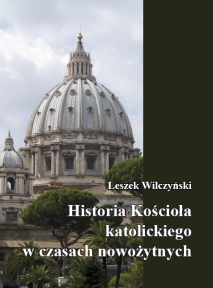 Leszek Wilczyński, Historia Kościoła katolickiego w czasach nowożytnych