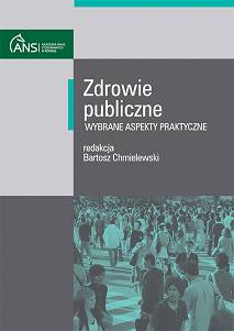 Zdrowie publiczne – wybrane aspekty praktyczne, red. Bartosz Chmielewski