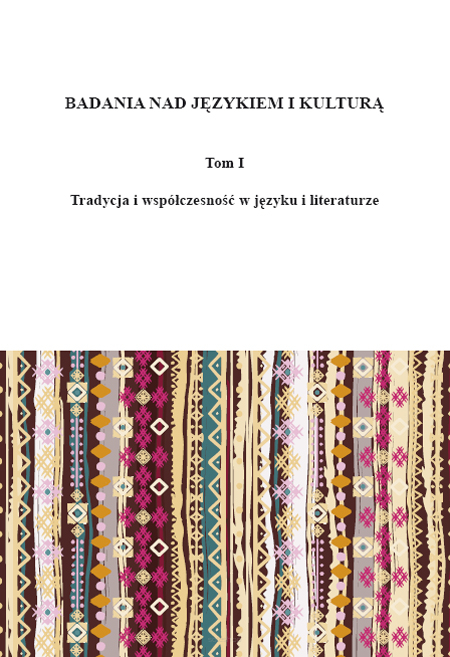 Swietłana Gaś, Dorota Kalecińska, Sandra Wawrzyniak (red.), Badania nad językiem i kulturą, t. 1, Tradycja i współczesność w języku i literaturze