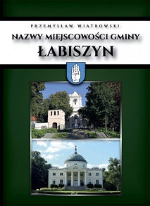 Przemysław Wiatrowski, Nazwy miejscowości gminy Łabiszyn