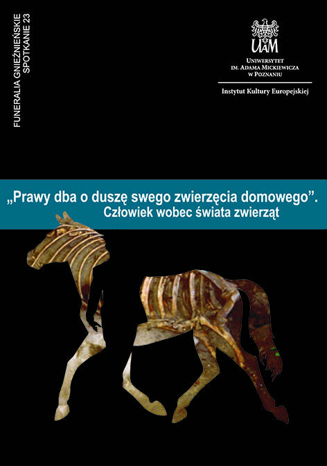 „Prawy dba o duszę swego zwierzęcia domowego”. Człowiek wobec świata zwierząt, red. Mateusz Jaeger, Jacek Tomczyk, Jacek Wrzesiński