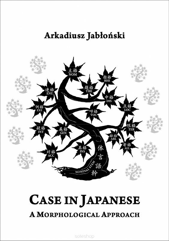 Arkadiusz Jabłoński, Case in Japanese – A Morphological Approach