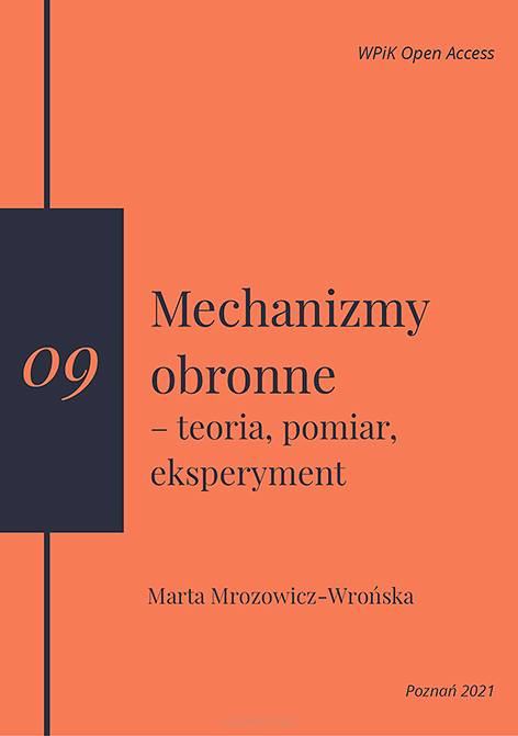 Marta Mrozowicz-Wrońska, Mechanizmy obronne – teoria, pomiar, eksperyment