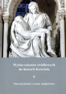 Leszek Wilczyński, Wybór tekstów źródłowych do historii Kościoła, tom II: Nowożytność i czasy najnowsze