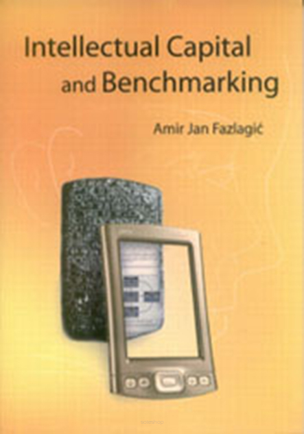 Amir Jan Fazlagić, Intellectual Capital and Benchmarking
