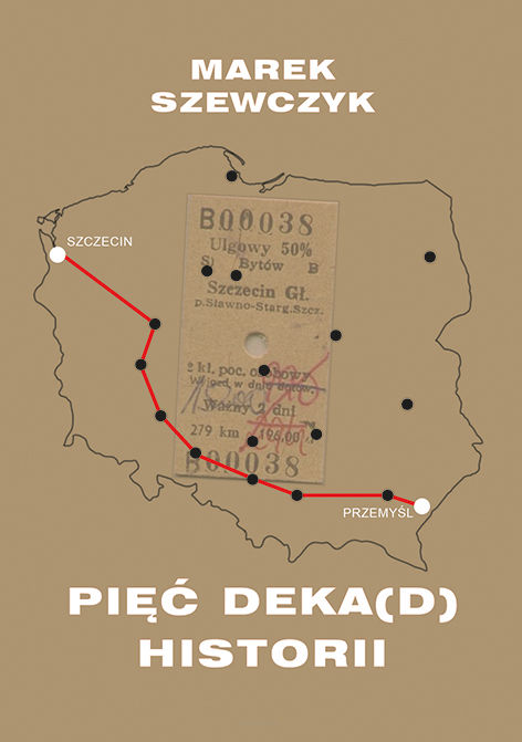 Marek Szewczyk, Pięć deka(d) historii