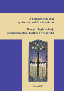 Ilona Koutny, Kinga Piotrowiak-Junkiert, Paweł Kornatowsk, Németh Szabolcs (red.), A hungarológia ma: nyelvészet, kultúra és oktatás,  Hungarologia dzisiaj: językoznawstwo, kultura i dydaktyka